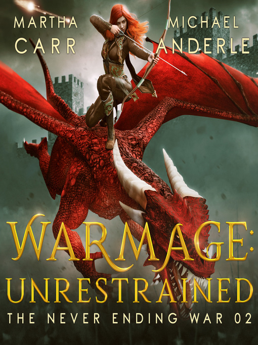 Title details for Warmage: Unrestrained by Martha Carr - Available